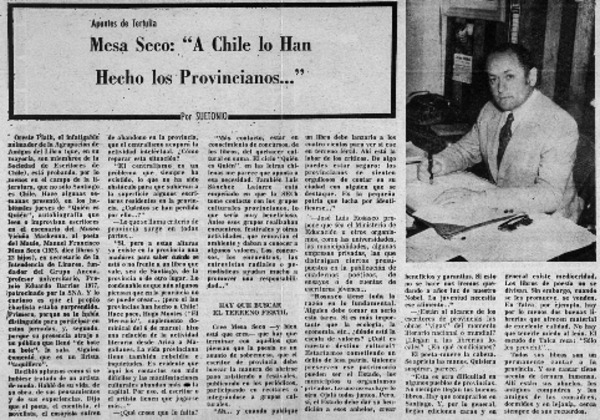 Mesa Seco: "A Chile lo han hecho los provincianos..." : [entrevista]