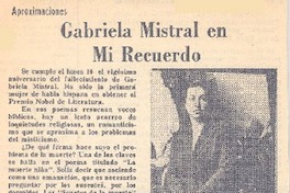 Gabriela Mistral en mi recuerdo