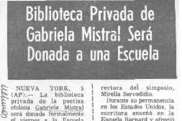 Biblioteca privada de Gabriela Mistral será donada a una escuela.