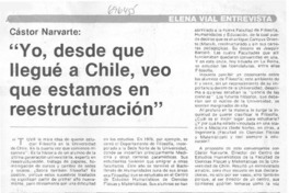 "Yo, desde que llegué a Chile, veo que estamos en reestructuración" : [Entrevista]
