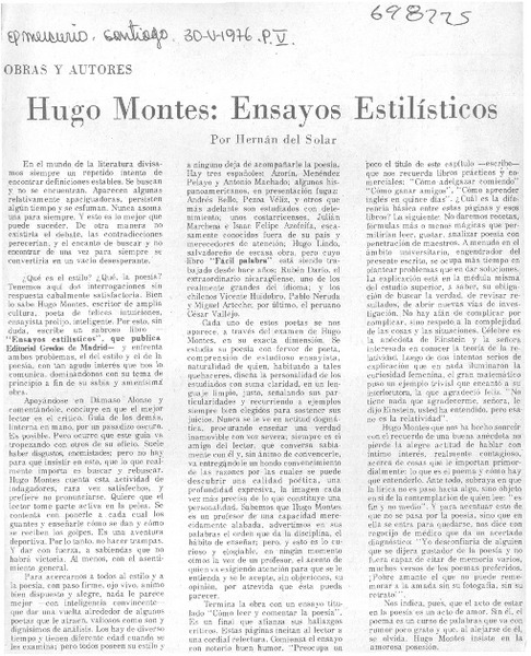 Hugo Montes, Ensayos estilísticos