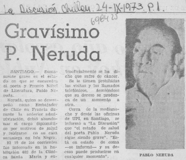 Gravísimo P. Neruda.