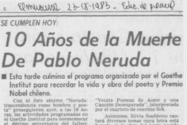 10 años de la muerte de Pablo Neruda.
