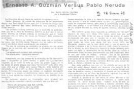 Ernesto A. Guzmán versus Pablo Neruda