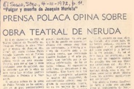 Prensa polaca opina sobre obra teatral de Neruda.