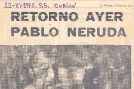 Retorno ayer Pablo Neruda.