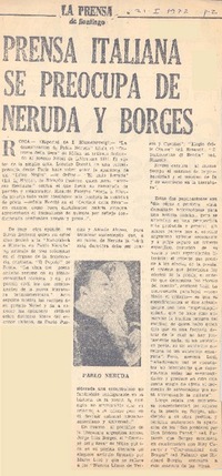 Prensa italiana se preocupa de Neruda y Borges.