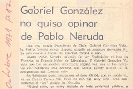 Gabriel González no quiso opinar de Pablo Neruda.