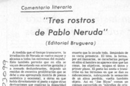 Tres rostros de Pablo Neruda