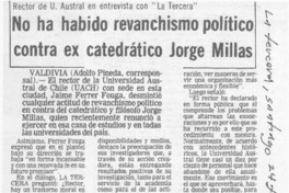 No ha habido revanchismo político contra ex catedrático Jorge Millas.