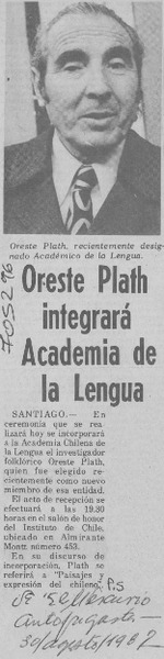 Oreste Plath integrará Academia de la Lengua.