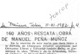 160 años rescata obra de Manuel Peña Muñoz.