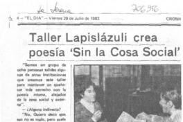 Taller Lapislázuli crea poesía "sin la cosa social".
