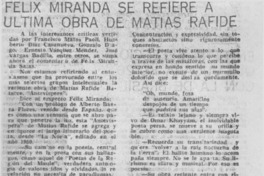Félix Miranda se refiere a última obra de Matías Rafide.