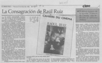 La consagración de Raúl Ruiz.