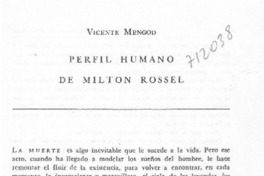 Perfil humano de Milton Rossel