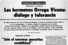 Los hermanos Orrego Vicuña, diálogo y tolerancia:_ [entrevista]