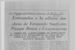 Entregadas a la editora dos obras de Fernando Santiván: pampa brava y campamento.