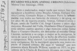 Ricardo Willson, Animal urbano