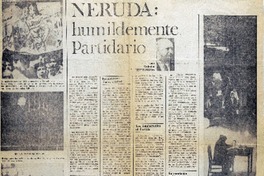 Neruda humildemente partidario