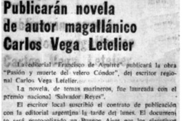 Publicarán novela de autor magallánico Carlos Vega Letelier.