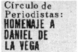 Homenaje a Daniel de la Vega.