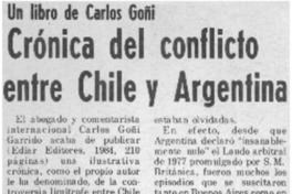 Crónica del conflicto entre Chile y Argentina.