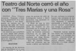 Teatro del Norte cerróel año con "Tres Marías y una Rosa".