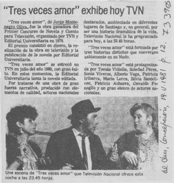 Tres veces amor" exhibe hoy TVN.