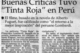 Buena críticas tuvo "Tinta roja" en Perú.