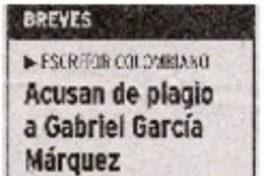 Acusan de plagio a Gabriel García Márquez.