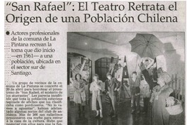 San Rafael: El teatro retrata el origen de una población chilena