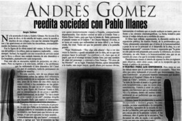 Andrés Gómez reedita sociedad con Pablo Illanes