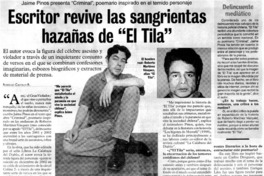 Escritor revive las sangrientas hazañas de "El Tila" : [entrevistas]