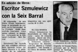 Escritor Szmulewicz con la Seix Barral