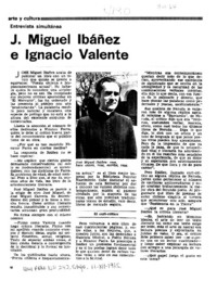 J. Miguel Ibáñez e Ignacio Valente : [entrevistas]