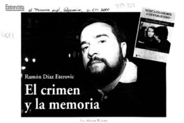 El crimen y la memoria : [entrevistas]