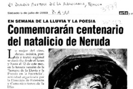 Conmemorarán centenario del natalicio de Neruda