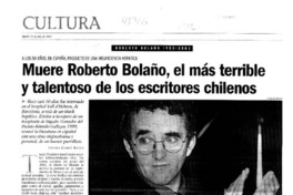 Muere Roberto Bolaño, el más terrible y talentoso de los escritores