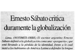 Ernesto Sábato critica duramente la globalización