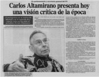 Carlos Altamirano presenta hoy una visión crítica de la época.