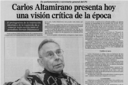 Carlos Altamirano presenta hoy una visión crítica de la época.