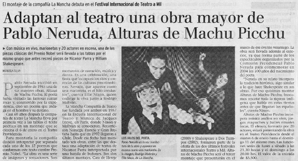 Adaptan al teatro una obra mayor de Pablo Neruda, Alturas de Machu Picchu