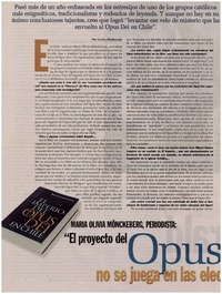 El proyecto del Opus Dei no se juega en las elecciones del 2005": [entrevistas]