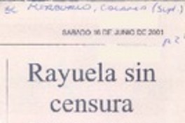 Rayuela sin censura.