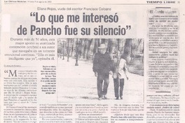 "Lo que me interesó de Pancho fue su silencio" [entrevistas]