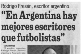 "En Argentina hay mejores escritores que futbolistas"