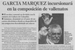 Garcia Márquez incursionará enla composición de vallenatos