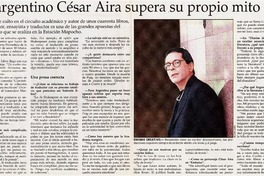 El argentino César Aira supera su propi mito