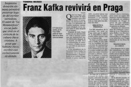 Franz Kafka revivirá en Praga.